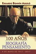Eduardo Bonnín Aguiló -100 Años Biografía Pensamiento